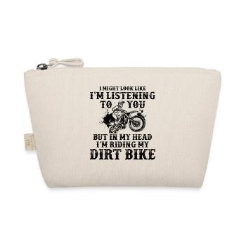 I Might Look Like I'm Listening To You Dirt Bike M - Bio-Täschchen - Natur - Vorne