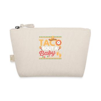 Taco Bout A Baby Pregnancy Announcement Cinco - Organic Pouch - nature - Front