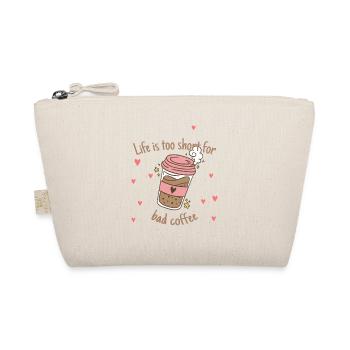Life Is Too Short For Bad Coffee Funny Coffee - Bio-Täschchen - Natur - Vorne