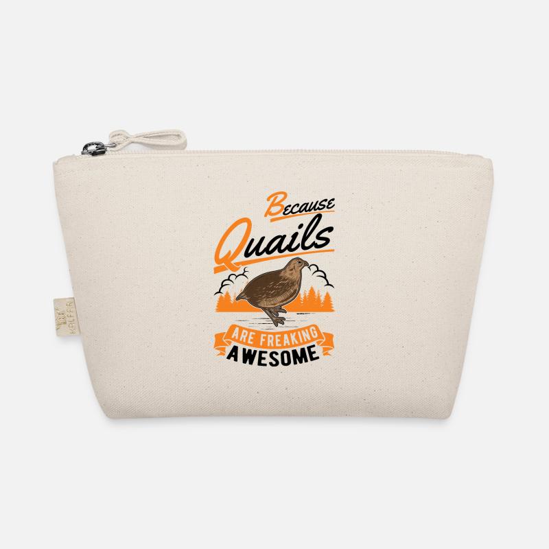 Because Quails are freaking awesome quail Organic Pouch