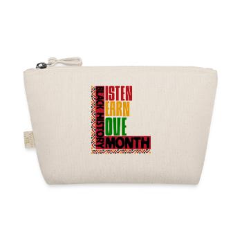 Learn Listen Love Black History Month Shirt for Wo - Organic Pouch - nature - Front