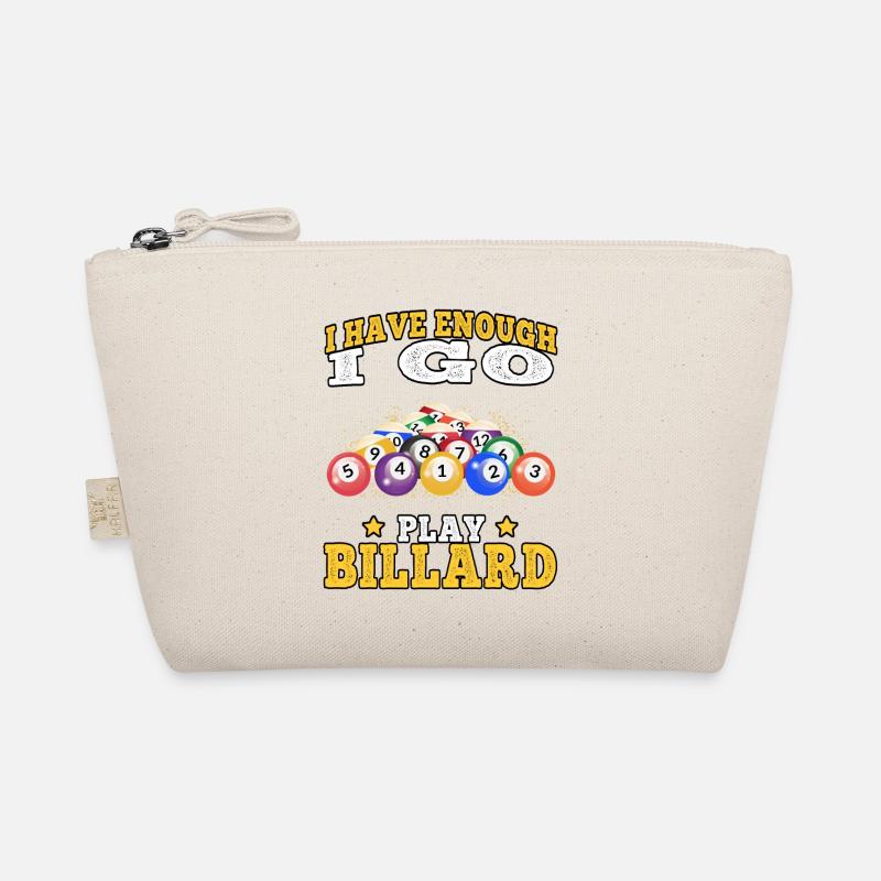 I'm going to play billiards Snooker Billiards player Organic Pouch