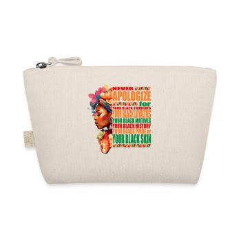 Black History: I Love My Black Color Never Apologi - Organic Pouch - nature - Front