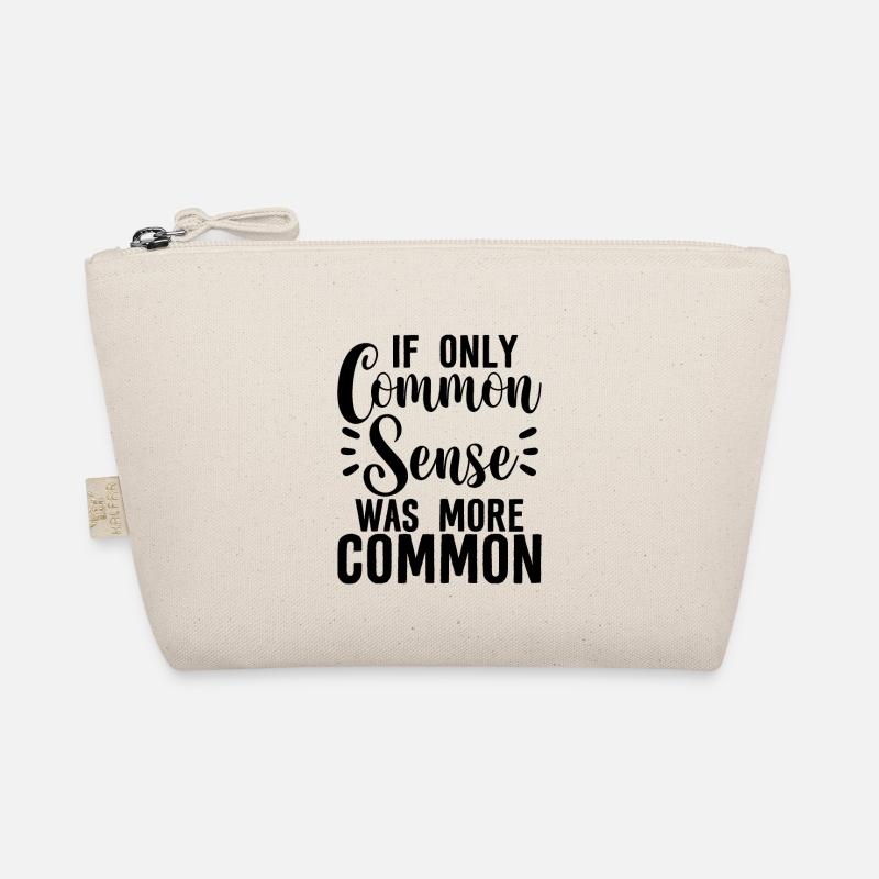 If Only Common Sense Was More Common 2 Bio-Täschchen