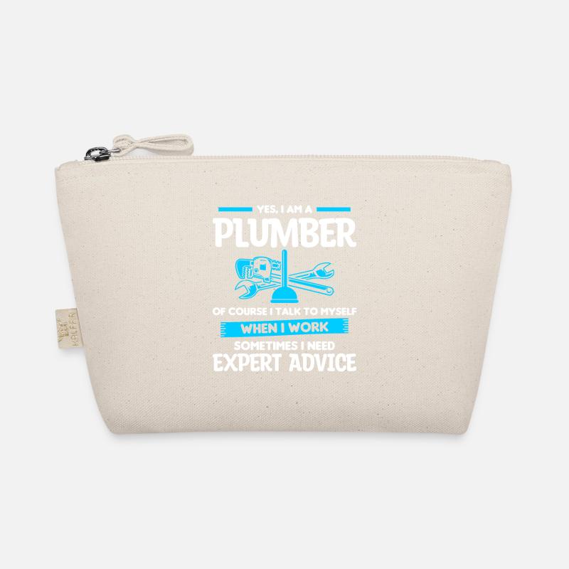 Yes I Am A Plumber Of Course I Talk To Myself When Organic Pouch