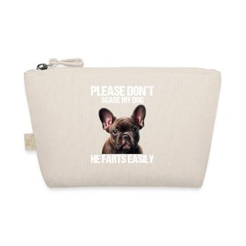 S’il vous plaît, n’effrayez pas mon chien Français Bulldog - Trousse biologique - nature - Devant