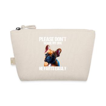 S’il vous plaît, n’effrayez pas mon chien Français Bulldog - Trousse biologique - nature - Devant