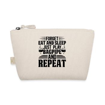 Forget Eat And Sleep Just Play Bagpipe And Repeat - Bio-Täschchen - Natur - Vorne