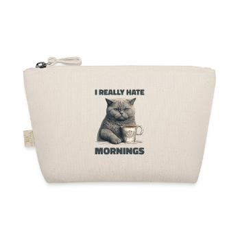 I Really hate Mornings Cat - Organic Pouch - nature - Front