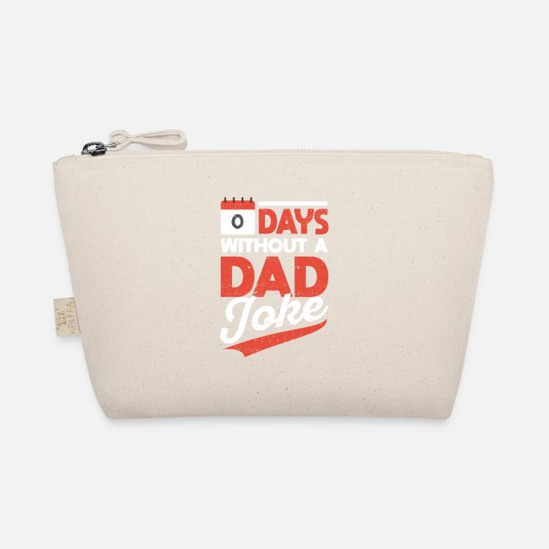00 Zero Days Without A Dad Joke Funny Bad Daddy Trousse biologique