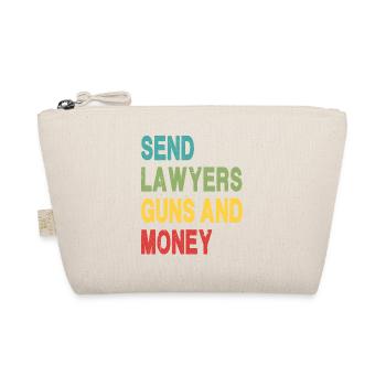 Send Lawyers Guns and Money - Organic Pouch - nature - Front
