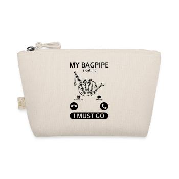 My Bagpipe Is Calling I Must Go - Bagpiping Bagpip - Organic Pouch - nature - Front