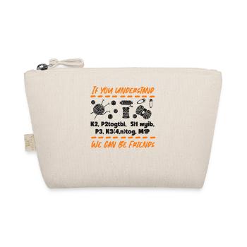 Knitting Knitter If You Understand - Bio-Täschchen - Natur - Vorne