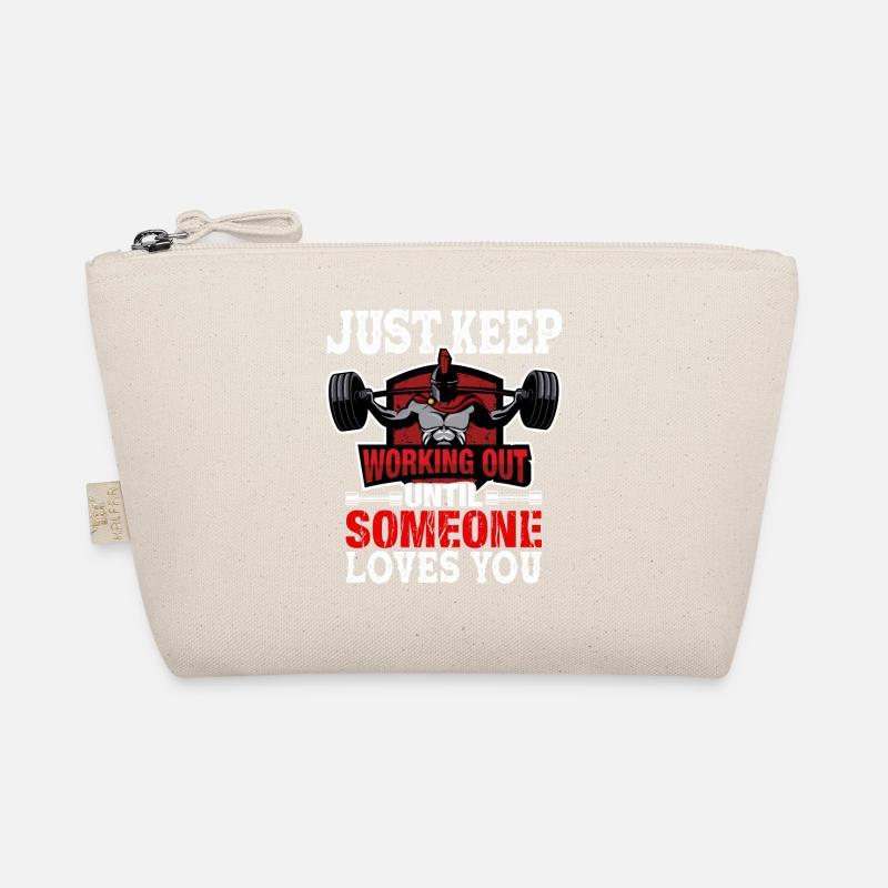 Work until someone loves you - Organic Pouch - nature