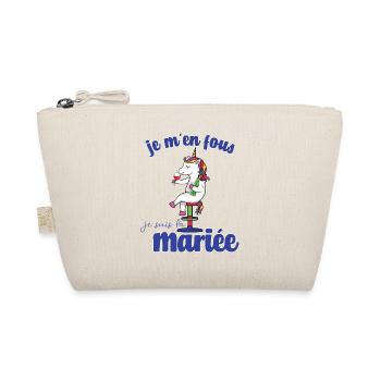 Je M'en Fous Je Suis La Future Mariée EVJF Mariage - Trousse biologique - nature - Devant