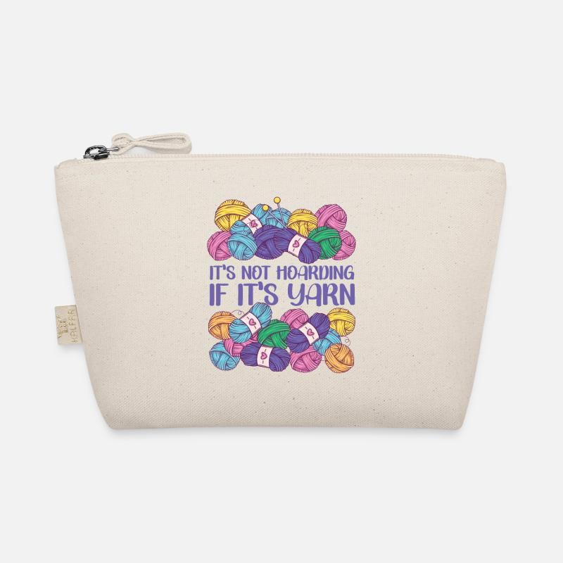 Knitting Knitter It's Not Hoarding Organic Pouch