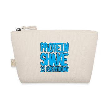 Protein Shake Is Everything - Organic Pouch - nature - Front