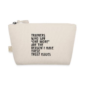 Trainers Who Say "One More" - Trust Issues 2 - Bio-Täschchen - Natur - Vorne