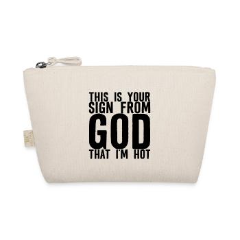 This Is Your Sign From God That I'm Hot 2 - Bio-Täschchen - Natur - Vorne