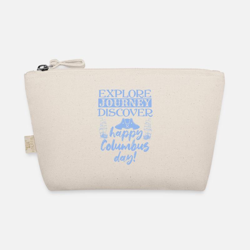 EXPLORE JOURNEY DISCOVER HAPPY COLUMBUS DAY Organic Pouch