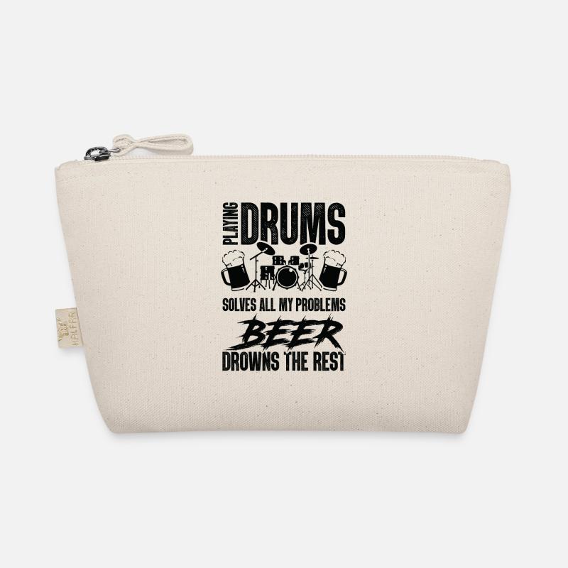 Playing Drums Solves All Of My Problems Beer Drown Organic Pouch
