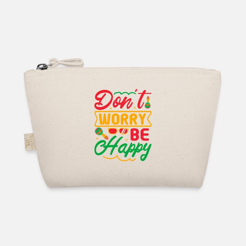 MACH DIR KEINE SORGEN, SEI GLÜCKLICH Bio-Täschchen