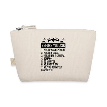 Before You Ask Yes It Was Expensive Quadcopter RC - Organic Pouch - nature - Front