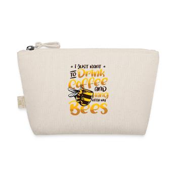 I just want to drink coffee and hang out with bees - Organic Pouch - nature - Front