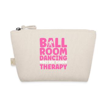 Ballroom Dancing Better Than Therapy - Bio-Täschchen - Natur - Vorne