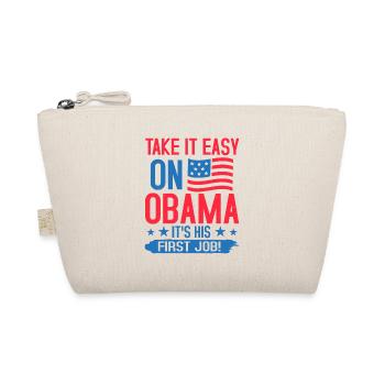ALLEZ-Y DOUCEMENT SUR OBAMA C’EST SON PREMIER EMPLOI - Trousse biologique - nature - Devant