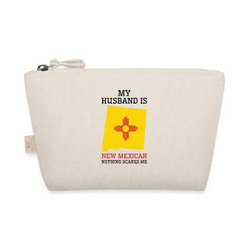 Nothing Scares Me New Mexican Husband New Mexico - Organic Pouch - nature - Front