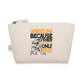 Wrestling Other Sports Only Require One Ball 2 - Organic Pouch - nature - Front