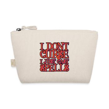 I Don't Curse, I Just Cast Spells 2 - Organic Pouch - nature - Front