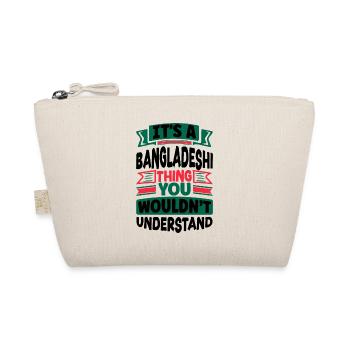 Bangladeshi Bangladesh Bangladeshi Flag Quote - Organic Pouch - nature - Front