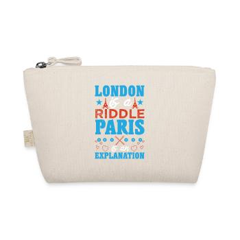 LONDRES EST UNE ÉNIGME PARIS EST UNE EXPLICATION - Trousse biologique - nature - Devant