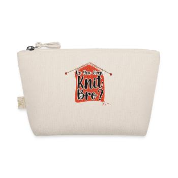 Knitting Knitter Pun Do You Even - Bio-Täschchen - Natur - Vorne