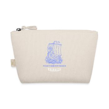Je suis prêt à boire avec les dieux au Valhalla - Trousse biologique - nature - Devant