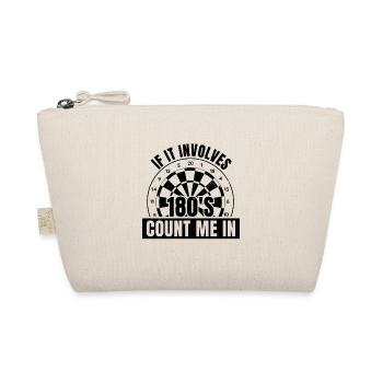 If It Involves 180's Count Me In Dart Player Darti - Organic Pouch - nature - Front