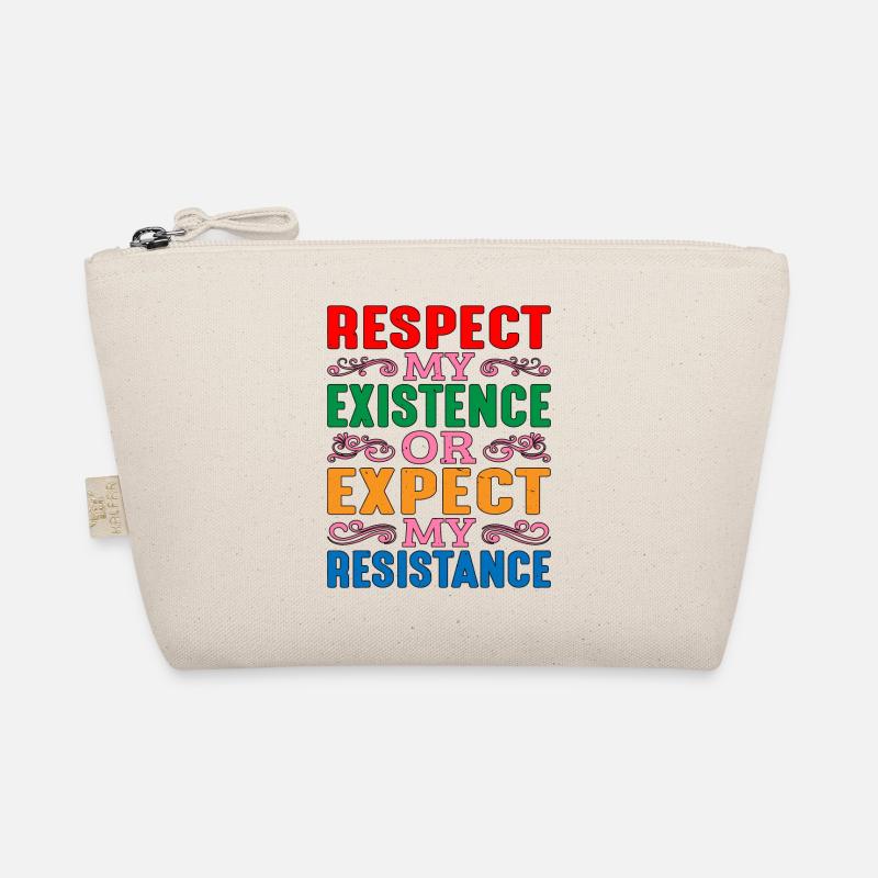 Respect My Existence Or Expect My Resistance 16 Bio-Täschchen