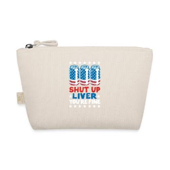 Lustige 4. Juli USA Shut Up Liver Sie sind fein - Bio-Täschchen - Natur - Vorne