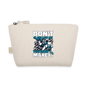 Don't Follow Me You Won't Make It Taucherbrille - Bio-Täschchen - Natur - Vorne