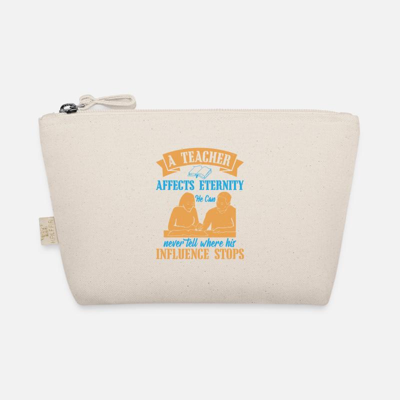 A TEACHER AFFECTS ETERNITY Organic Pouch