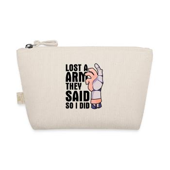 Lost a arm they said so I did - Bio-Täschchen - Natur - Vorne
