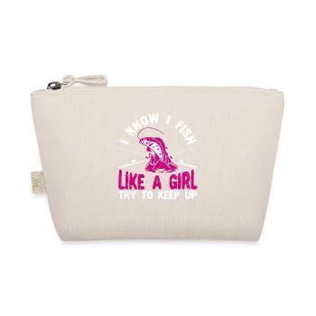 I know I fish like a girl - Organic Pouch - nature - Front