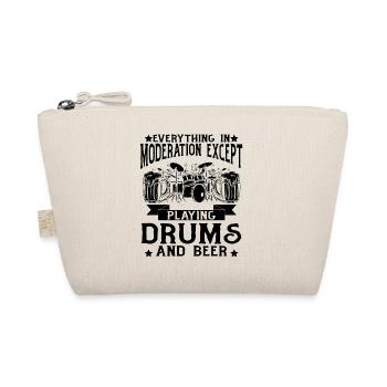 Everything In Moderation Except Playing Drums And - Organic Pouch - nature - Front