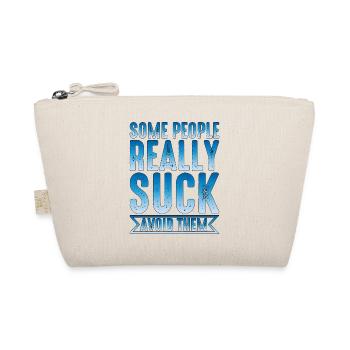 Some People Really Suck Avoid Them 2 - Organic Pouch - nature - Front