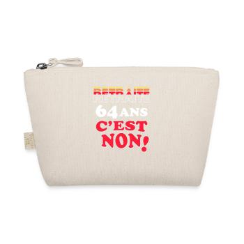 Retraite: 64 Ans C'Est Non! Non à la réforme des - Organic Pouch - nature - Front