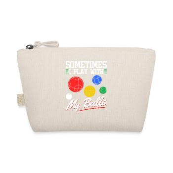 Sometimes I Play With My Bocce Balls, Funny Bocci - Bio-Täschchen - Natur - Vorne