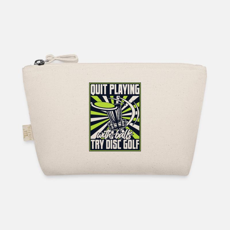 Quit Playing With Balls Disc Golfer Frisbee Golf Organic Pouch