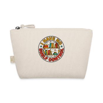 I Have No Shelf Control Book - Organic Pouch - nature - Front